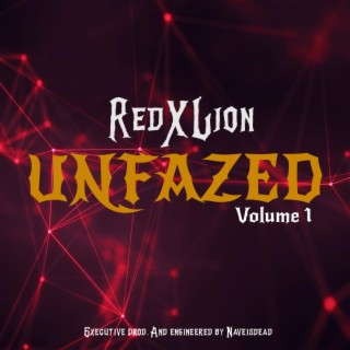 Unfazed Volume 1