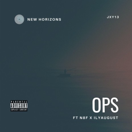 Ops ft. N8F & ilyaugust | Boomplay Music