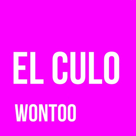 El Culo | Boomplay Music