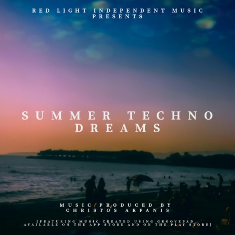 Summer Techno Dreams | Boomplay Music