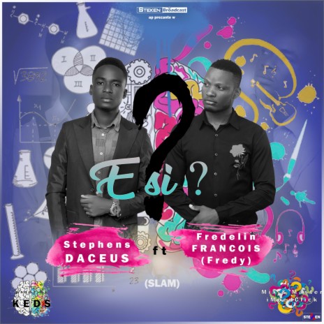 E SI ? (feat. Fredelin FRANCOIS) | Boomplay Music