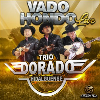 Dorado desde Vado Hondo (En vivo)