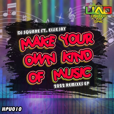 Make Your Own Kind Of Music (Original 2007 Mix) ft. Ellie Jay | Boomplay Music