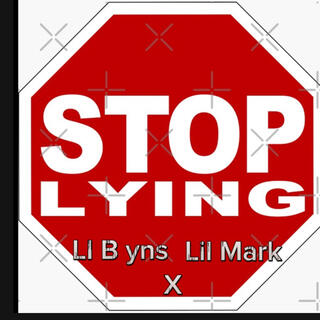 STOP LYING