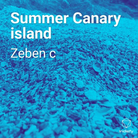 Summer Canary island | Boomplay Music