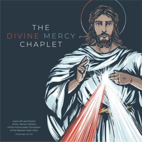 The Divine Mercy Chaplet ft. Robbie Rivera | Boomplay Music