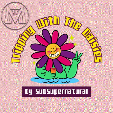 Tripping with the Daisies | Boomplay Music