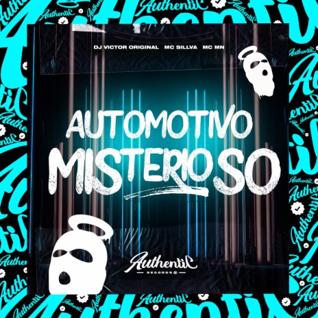 Automotivo Misterioso ft. MC SILLVA & MC MN | Boomplay Music