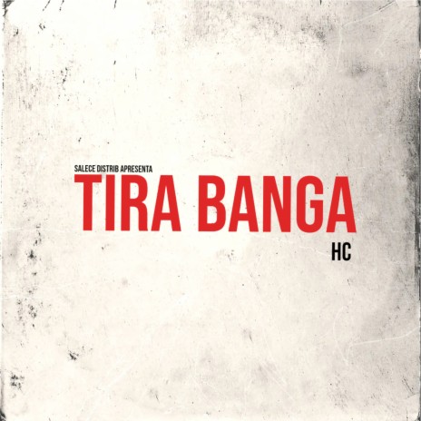 Tira Banga | Boomplay Music