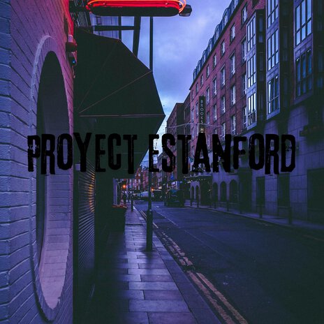 Proyect estanford | Boomplay Music