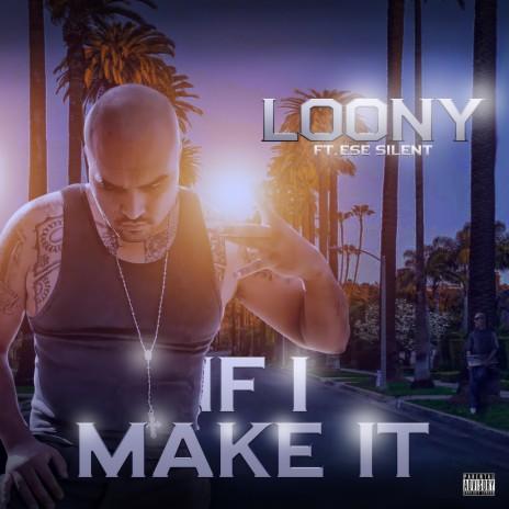 If I Make It (feat. Ese Silent) | Boomplay Music