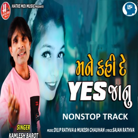 Mane Kahi De Yes Janu Nonstop Track | Boomplay Music