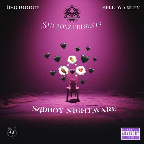 S4dBoy Nightmare ft. Zell Marley | Boomplay Music