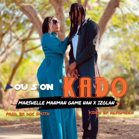 Ou S'on Kado ft. Izolan | Boomplay Music