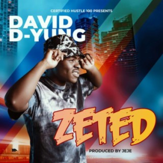 David D-yung(prod by jeje)-Zeted
