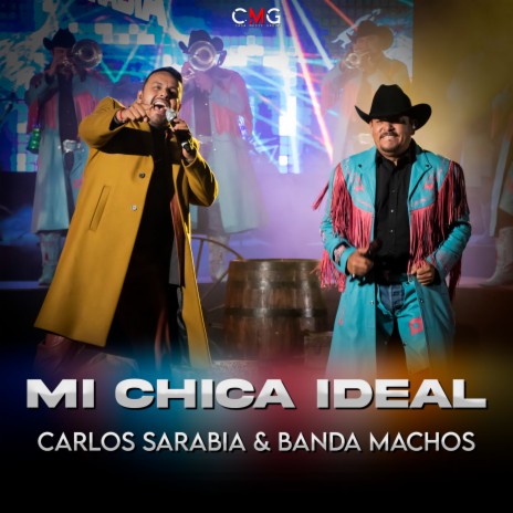 Mi Chica Ideal (Live Version) ft. Banda Machos | Boomplay Music