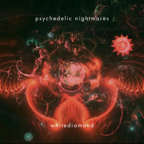 Psychedelic nightmares | Boomplay Music