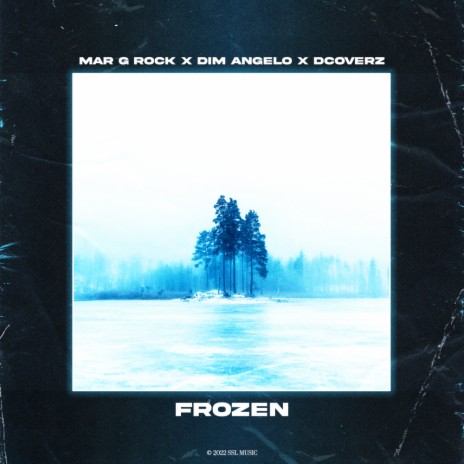 Frozen ft. Dim Angelo & Dcoverz | Boomplay Music