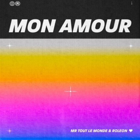 Mon amour ft. ROLEON | Boomplay Music