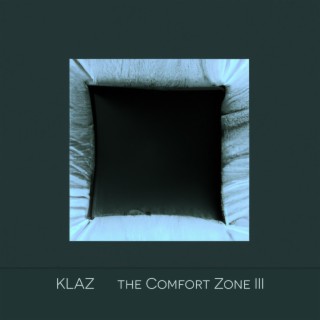 The Comfort Zone III