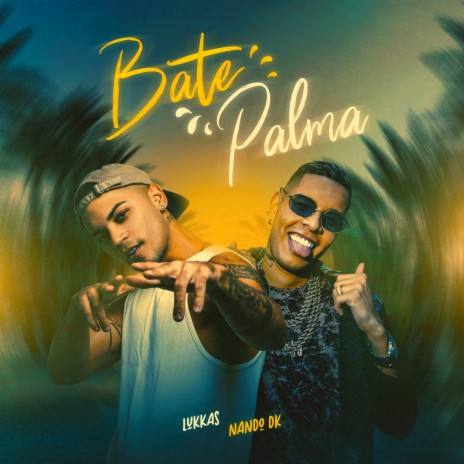 Bate Palma ft. Mc Nando Dk