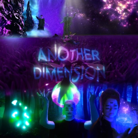 Another Dimension | Boomplay Music
