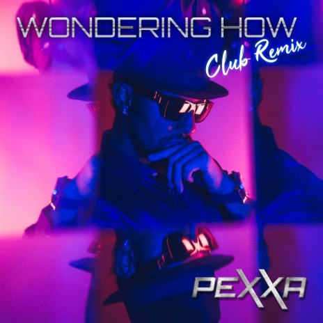Wondering How Club (Remix) | Boomplay Music