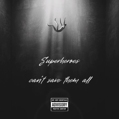 Superheroes can't save them all | Boomplay Music