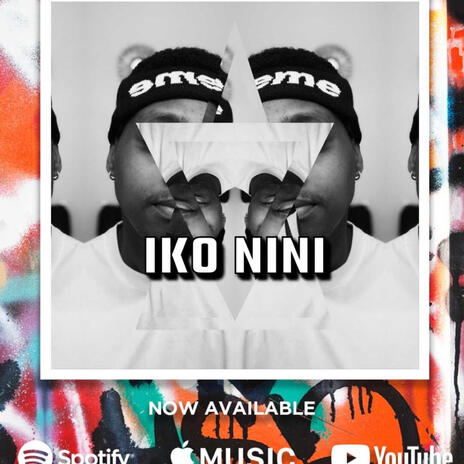 Iko nini? | Boomplay Music