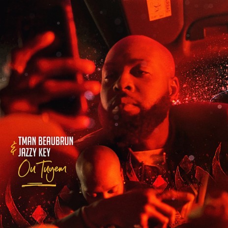 Ou Tuyem ft. Tman_beaubrun | Boomplay Music