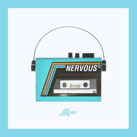 Nervous | Boomplay Music