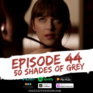 A Very Special Horrorshow: Fifty Shades of Grey