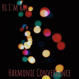 Harmonic Convergence