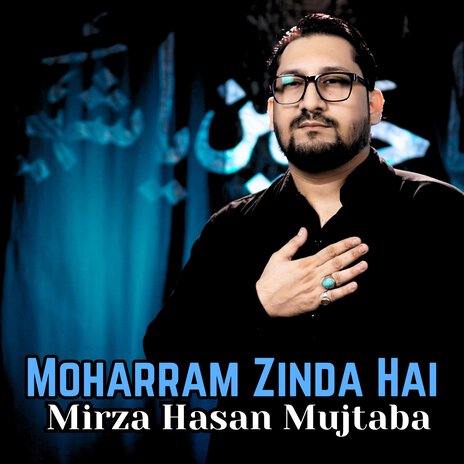 Moharram Zinda Hai | Boomplay Music