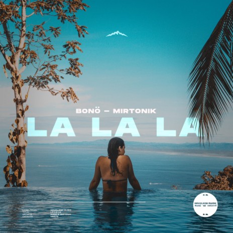 La La La ft. mirtonik | Boomplay Music