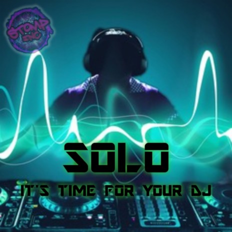 Its Time For Your Dj (Original Mix)