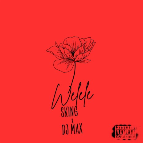 Welele ft. Djy Max | Boomplay Music