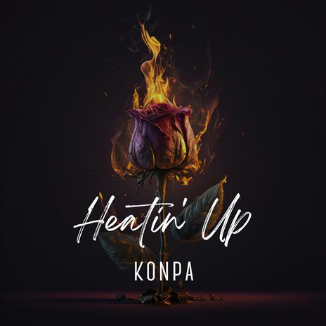 Heatin up ft. Frekan | Boomplay Music