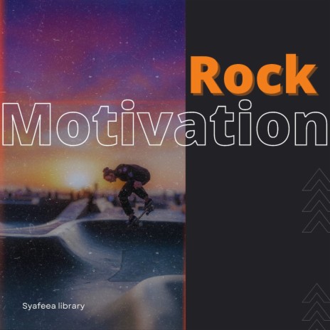 Rock Motivation | Boomplay Music