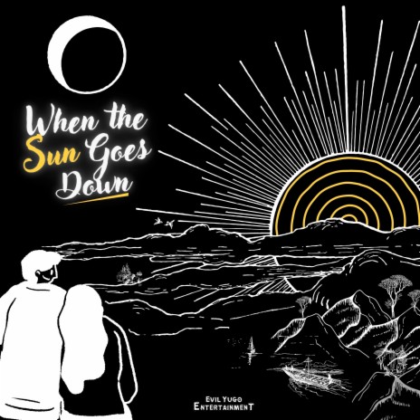 When the Sun Goes Down | Boomplay Music