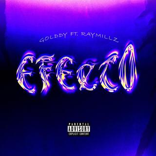 Efecto ft. RayMillz lyrics | Boomplay Music