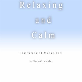 Relaxing and Calm -Instrumental-