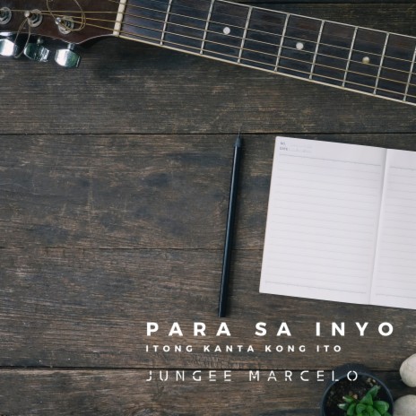 Para Sa Inyo Itong Kanta Kong Ito | Boomplay Music