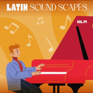 Latin Sound Scapes, Vol. 74