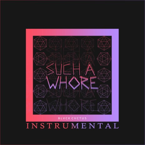 Such a Whore (Instrumental) | Boomplay Music