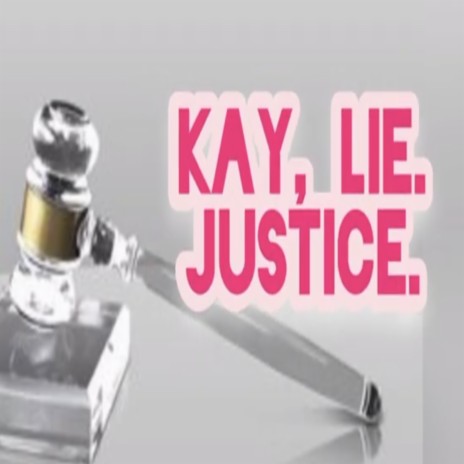 Kay Lie Justice | Boomplay Music