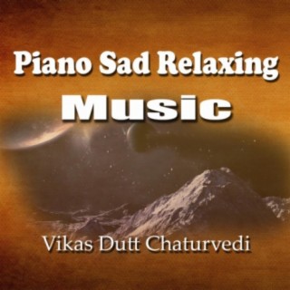 Pinao Sad Relaxing Music