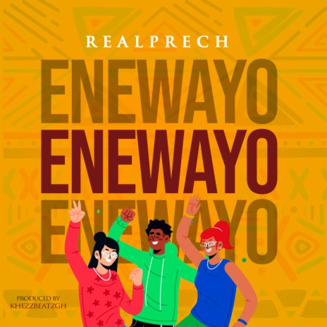 Enewayo | Boomplay Music