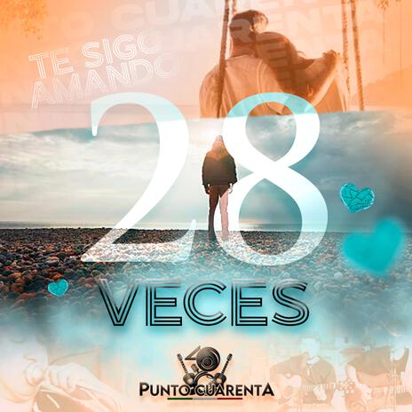 28 Veces | Boomplay Music