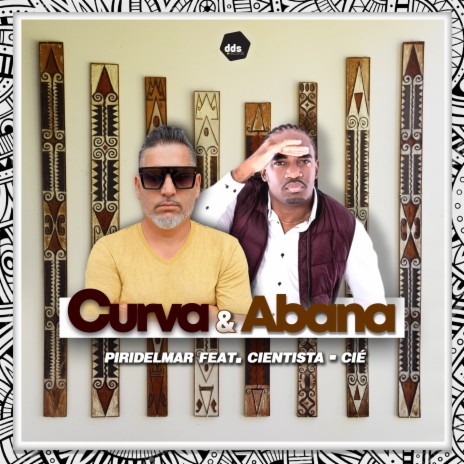 Curva e Abana ft. Cientista & Cié | Boomplay Music